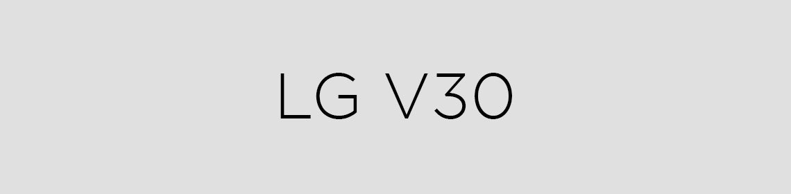 LG V30