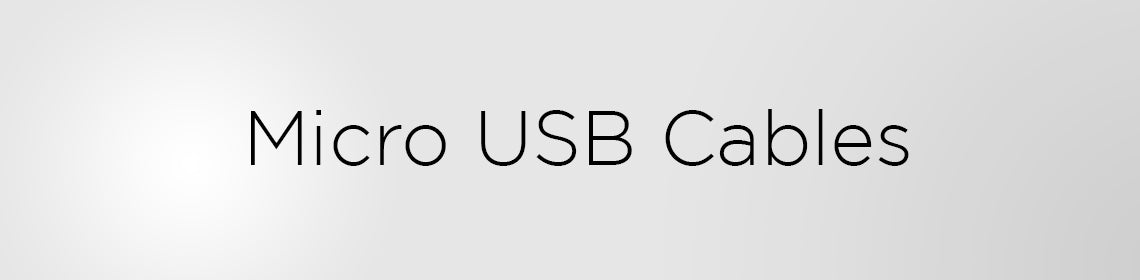 Micro USB Cables